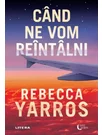 Cand ne vom reintalni